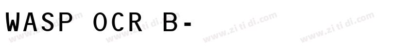 WASP OCR B字体转换